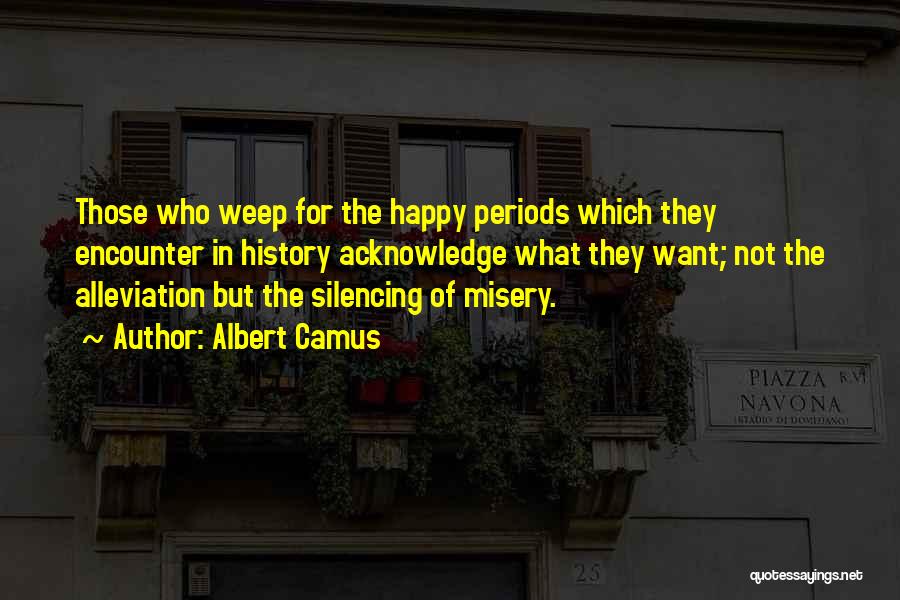 Ist Death Anniversary Quotes By Albert Camus