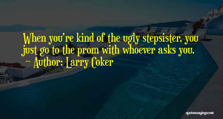 Ist Death Anniversary Quotes By Larry Coker