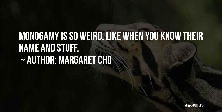 Ist Death Anniversary Quotes By Margaret Cho