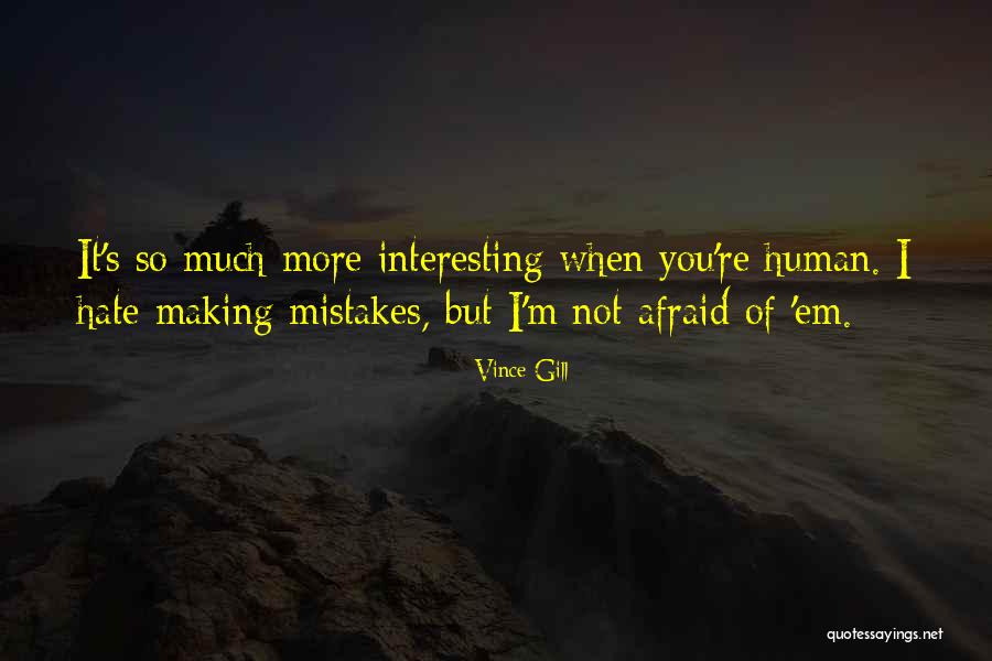 Ist Eine Quotes By Vince Gill Ist Eine Quotes By Vince Gill