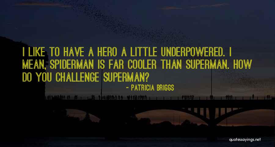 Istabids Quotes By Patricia Briggs Istabids Quotes By Patricia Briggs