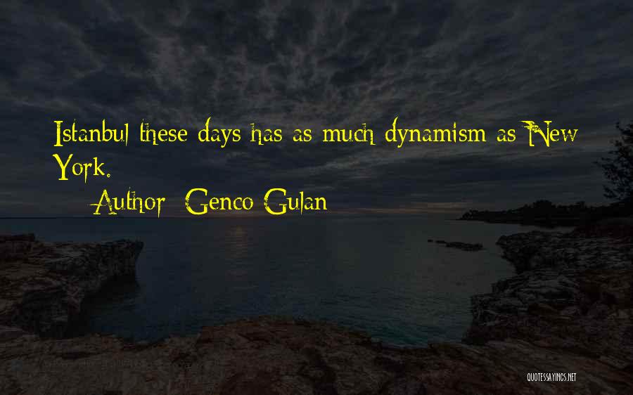 Istanbul Quotes By Genco Gulan