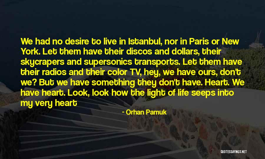 Istanbul Quotes By Orhan Pamuk