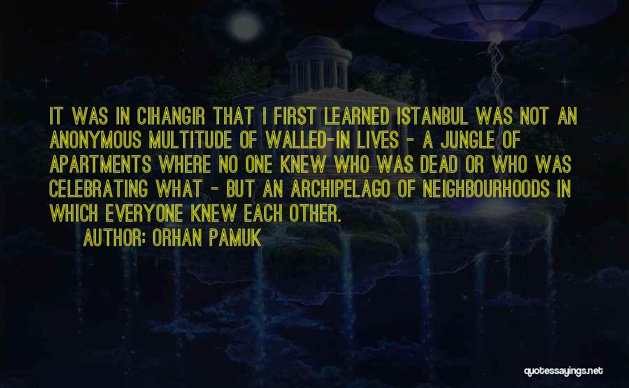 Istanbul Quotes By Orhan Pamuk