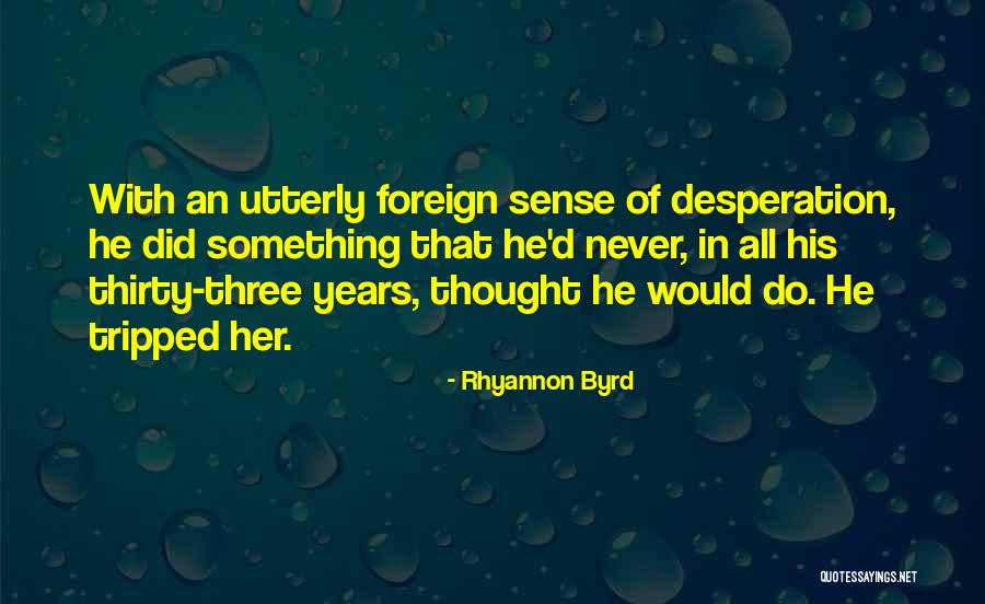 Istandwith Quotes By Rhyannon Byrd Istandwith Quotes By Rhyannon Byrd
