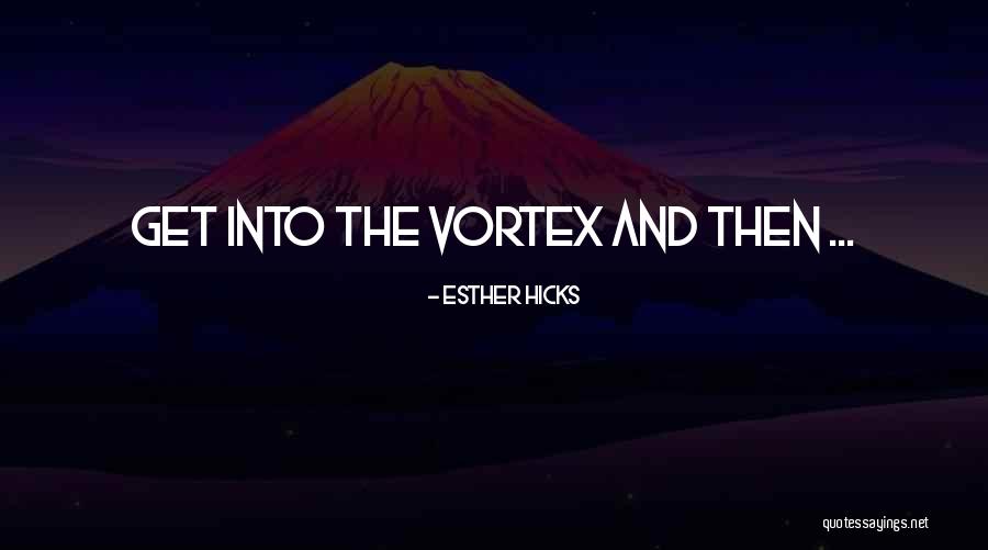 Istaria Quotes By Esther Hicks Istaria Quotes By Esther Hicks