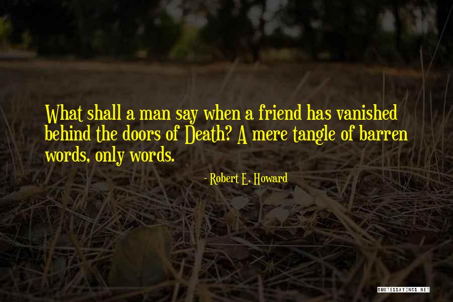 Isterdim Quotes By Robert E. Howard Isterdim Quotes By Robert E. Howard