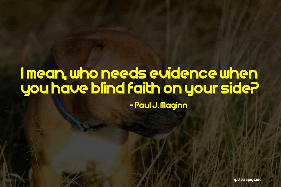 Istice Oez Quotes By Paul J. Maginn Istice Oez Quotes By Paul J. Maginn
