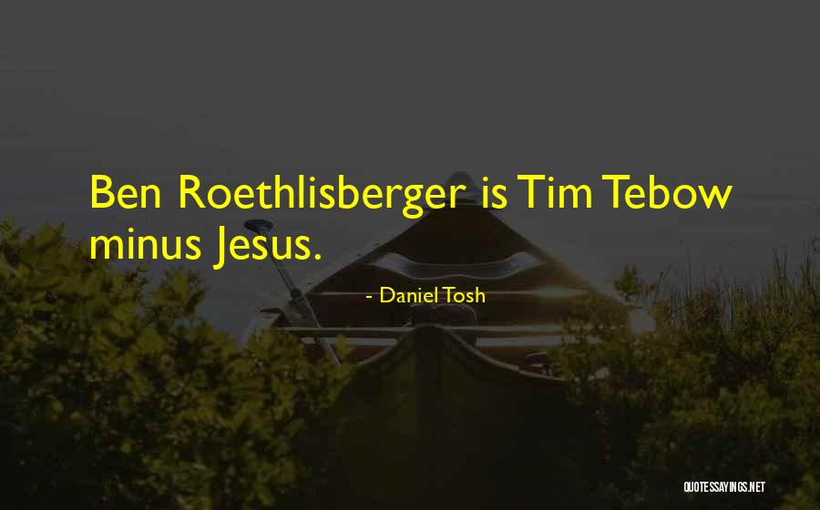 Istihadah Quotes By Daniel Tosh Istihadah Quotes By Daniel Tosh