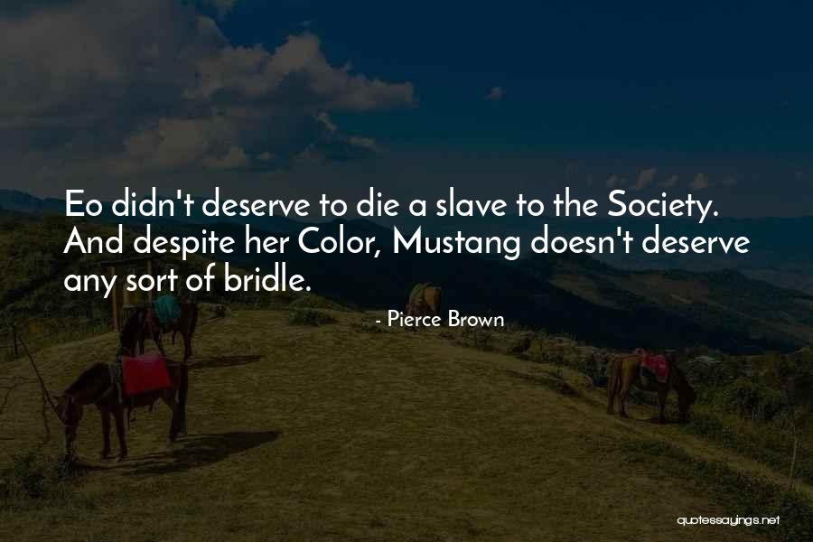 Istikrar In English Quotes By Pierce Brown Istikrar In English Quotes By Pierce Brown