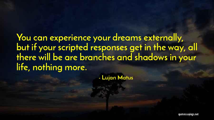 Istinjak Quotes By Lujan Matus Istinjak Quotes By Lujan Matus