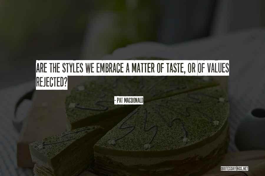 Istintobrass Quotes By Pat MacDonald Istintobrass Quotes By Pat MacDonald