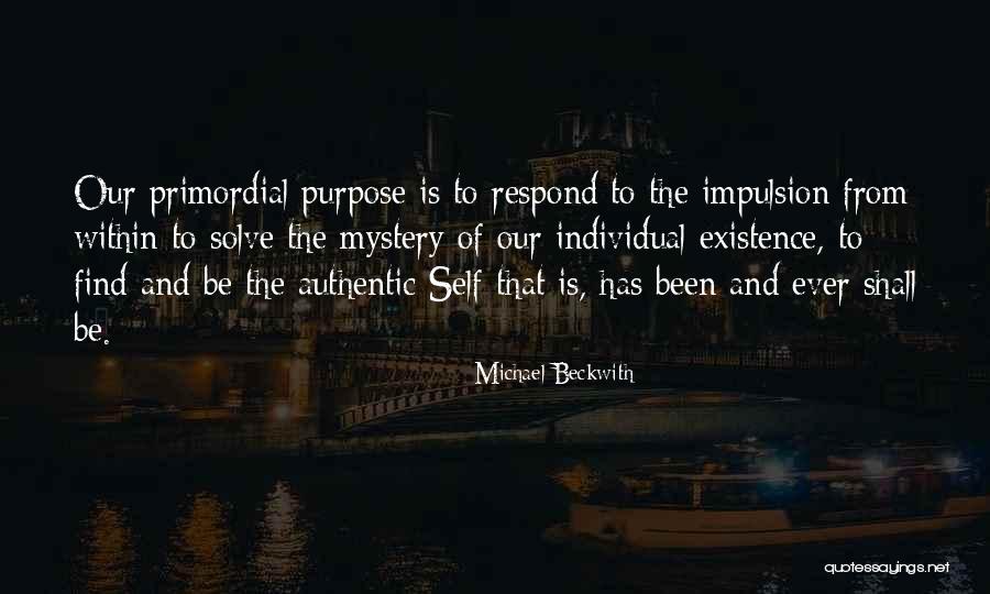 Istiqlal Party Quotes By Michael Beckwith Istiqlal Party Quotes By Michael Beckwith