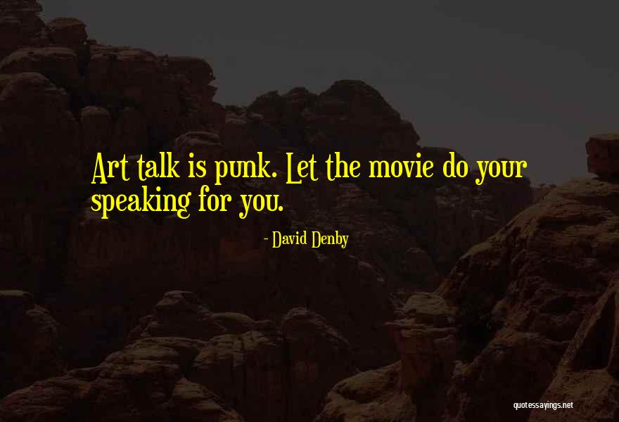 Istirak Nafakasi Quotes By David Denby