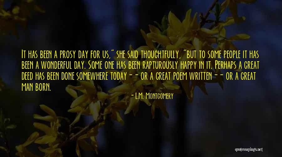 Istisnai Vatandaslik Quotes By L.M. Montgomery Istisnai Vatandaslik Quotes By L.M. Montgomery