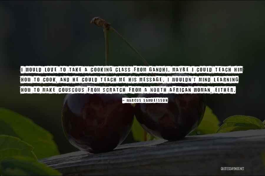 Istituzioni Unione Quotes By Marcus Samuelsson Istituzioni Unione Quotes By Marcus Samuelsson