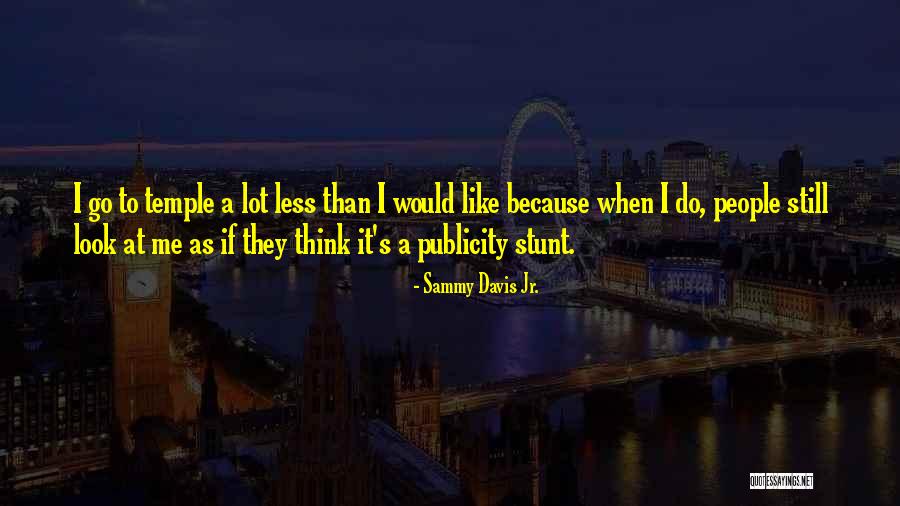 Istmania Quotes By Sammy Davis Jr. Istmania Quotes By Sammy Davis Jr.