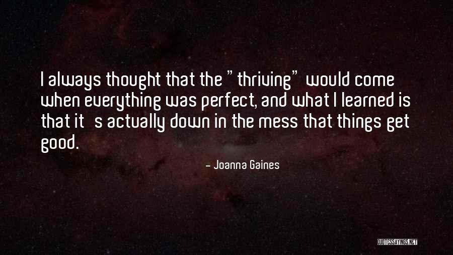 Istomjerna Quotes By Joanna Gaines Istomjerna Quotes By Joanna Gaines