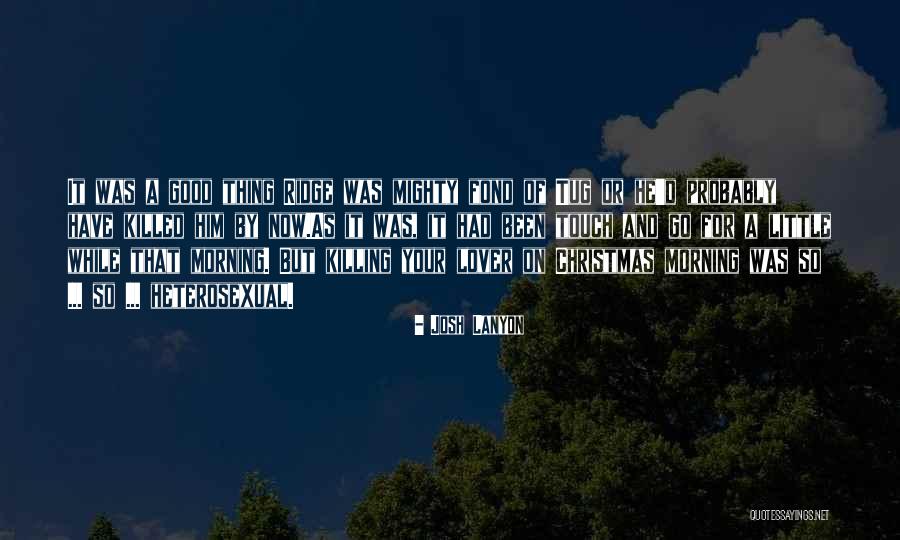 Istomjerna Quotes By Josh Lanyon Istomjerna Quotes By Josh Lanyon