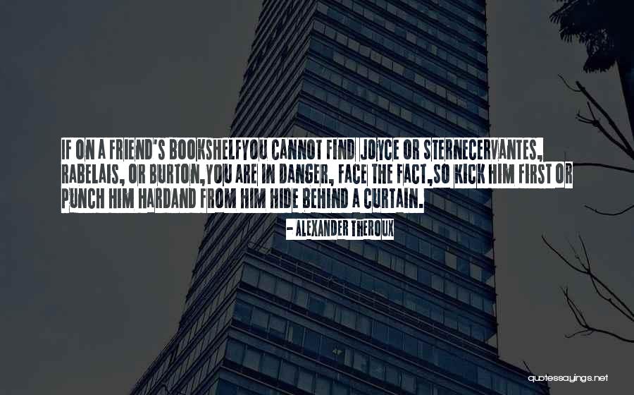 Istoria B Quotes By Alexander Theroux Istoria B Quotes By Alexander Theroux