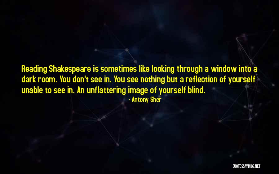 Istoric Bnr Quotes By Antony Sher Istoric Bnr Quotes By Antony Sher