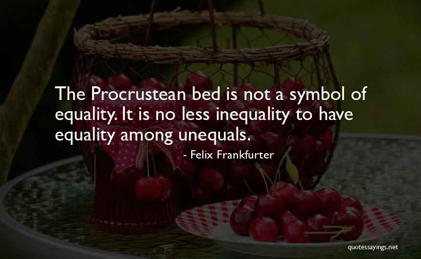 Istovita Quotes By Felix Frankfurter Istovita Quotes By Felix Frankfurter