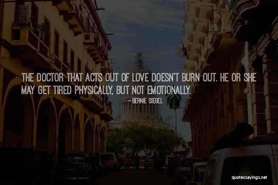 Istp A Quotes By Bernie Siegel Istp A Quotes By Bernie Siegel