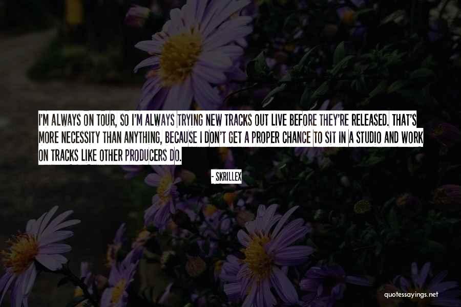 Istp A Quotes By Skrillex Istp A Quotes By Skrillex