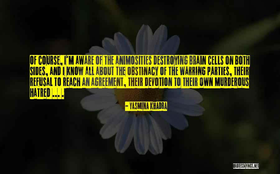 Istp Personality Quotes By Yasmina Khadra Istp Personality Quotes By Yasmina Khadra