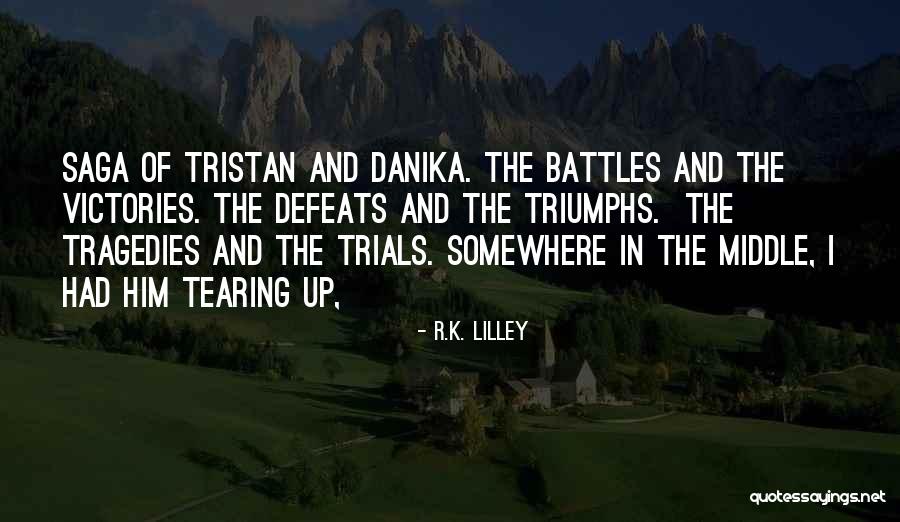 Istredd Quotes By R.K. Lilley Istredd Quotes By R.K. Lilley