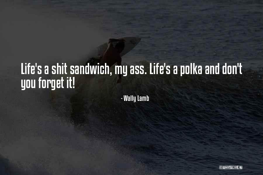 Istredd Quotes By Wally Lamb Istredd Quotes By Wally Lamb