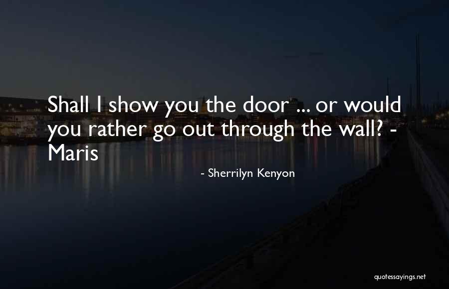 Istruire Etimo Quotes By Sherrilyn Kenyon Istruire Etimo Quotes By Sherrilyn Kenyon