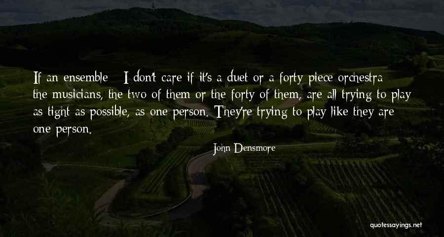 Istudiez Quotes By John Densmore Istudiez Quotes By John Densmore