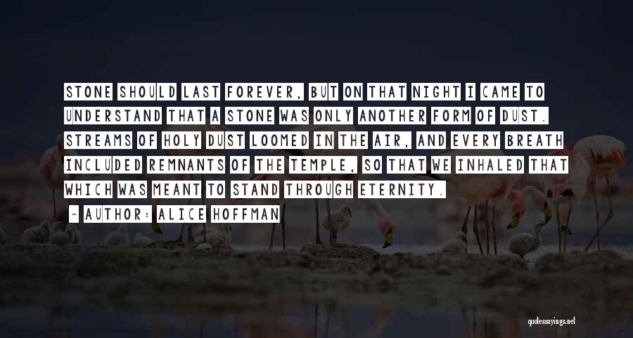 Istvanffy Stewart Quotes By Alice Hoffman