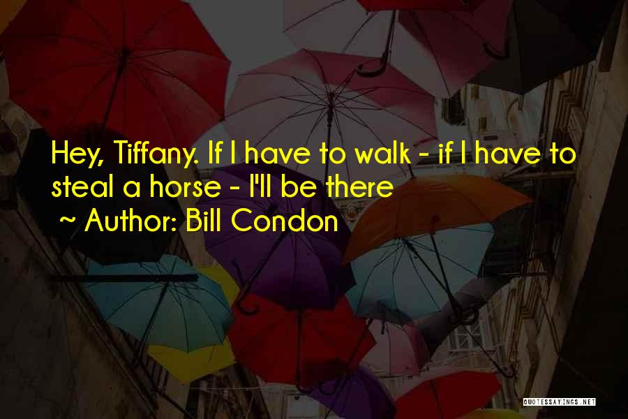 Isyss Quotes By Bill Condon