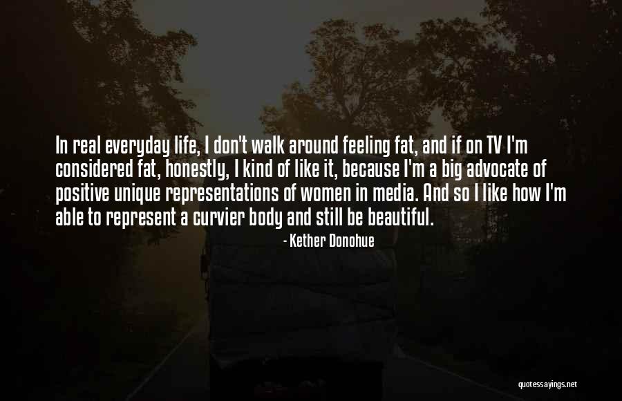 It A Beautiful Life Quotes By Kether Donohue