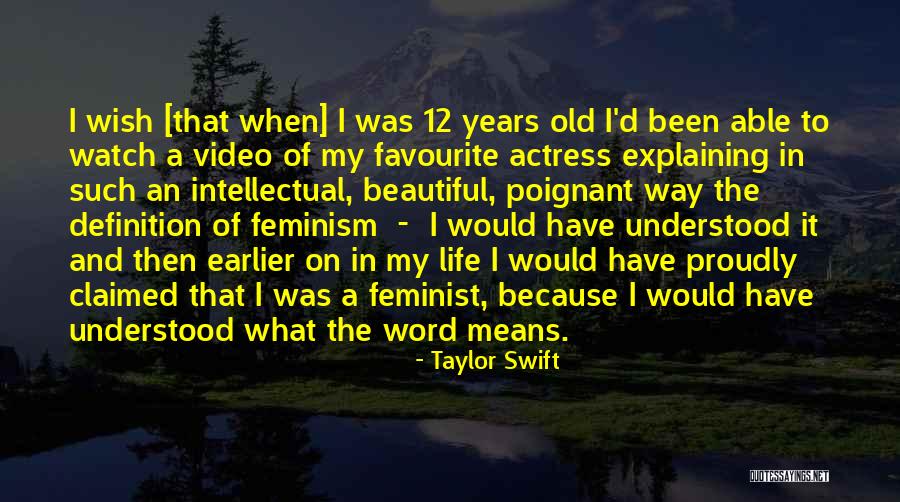 It A Beautiful Life Quotes By Taylor Swift