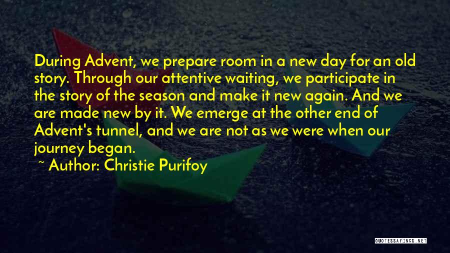 It A New Day Quotes By Christie Purifoy
