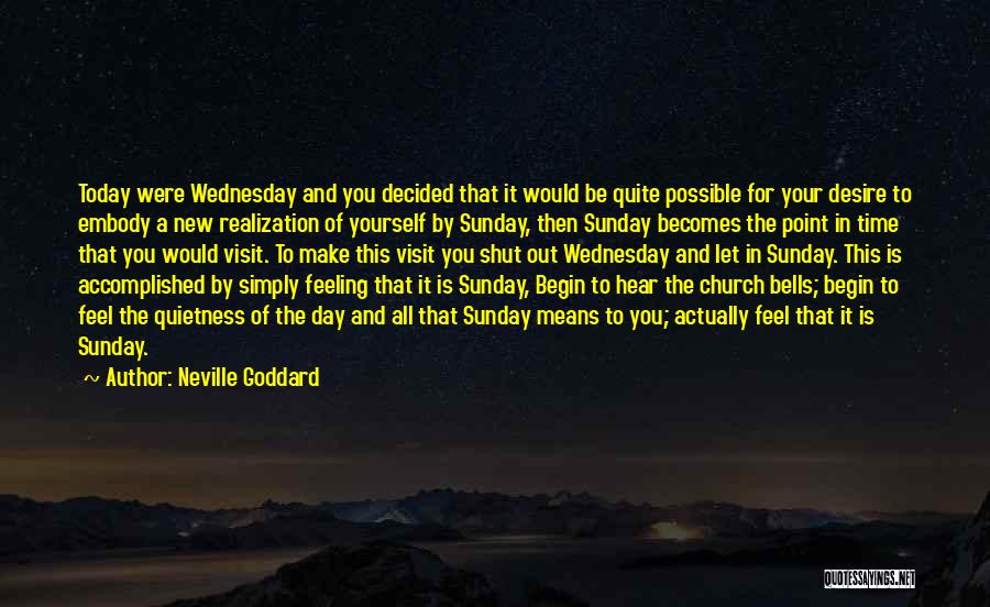 It A New Day Quotes By Neville Goddard