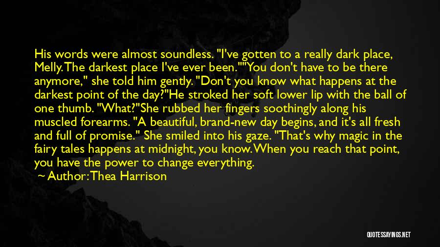 It A New Day Quotes By Thea Harrison