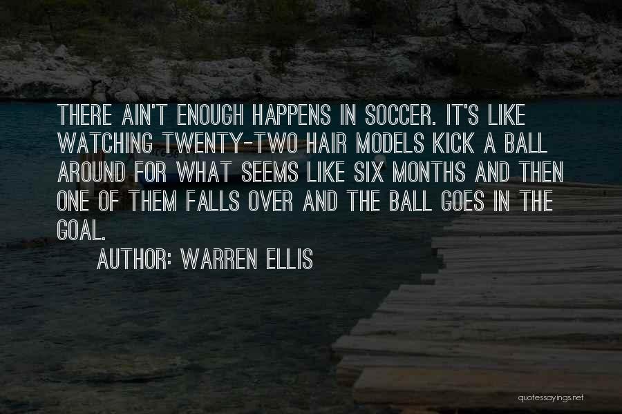 It Ain't Over Quotes By Warren Ellis