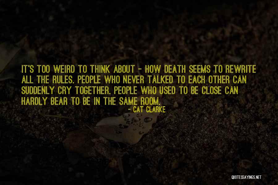 It All About Friendship Quotes By Cat Clarke