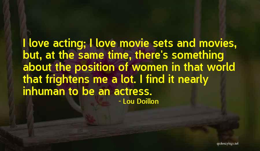 It All About Love Movie Quotes By Lou Doillon