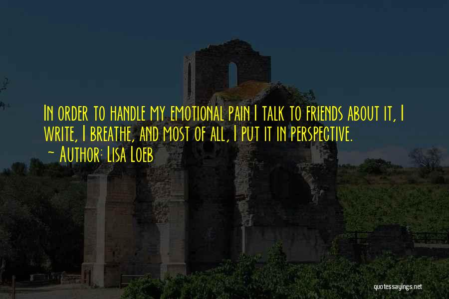 It All About Perspective Quotes By Lisa Loeb