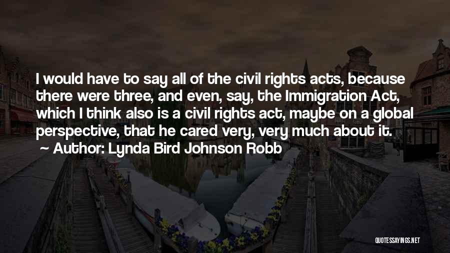 It All About Perspective Quotes By Lynda Bird Johnson Robb