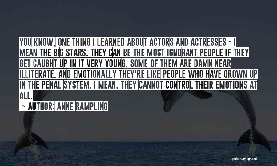 It All About Who You Know Quotes By Anne Rampling