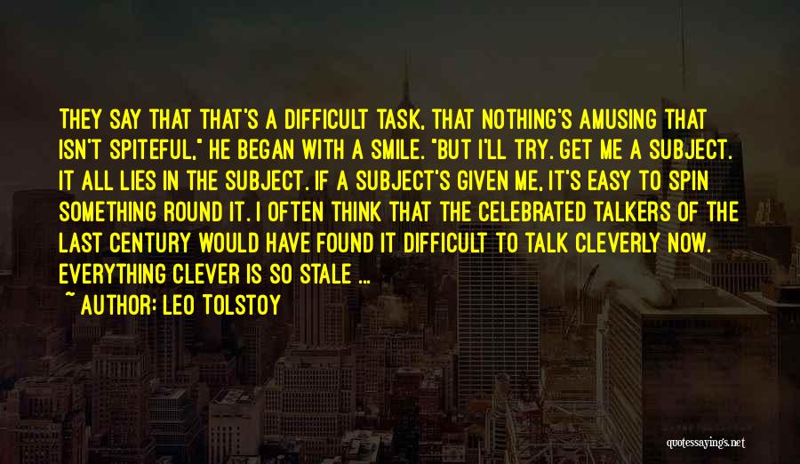 It All Began Quotes By Leo Tolstoy