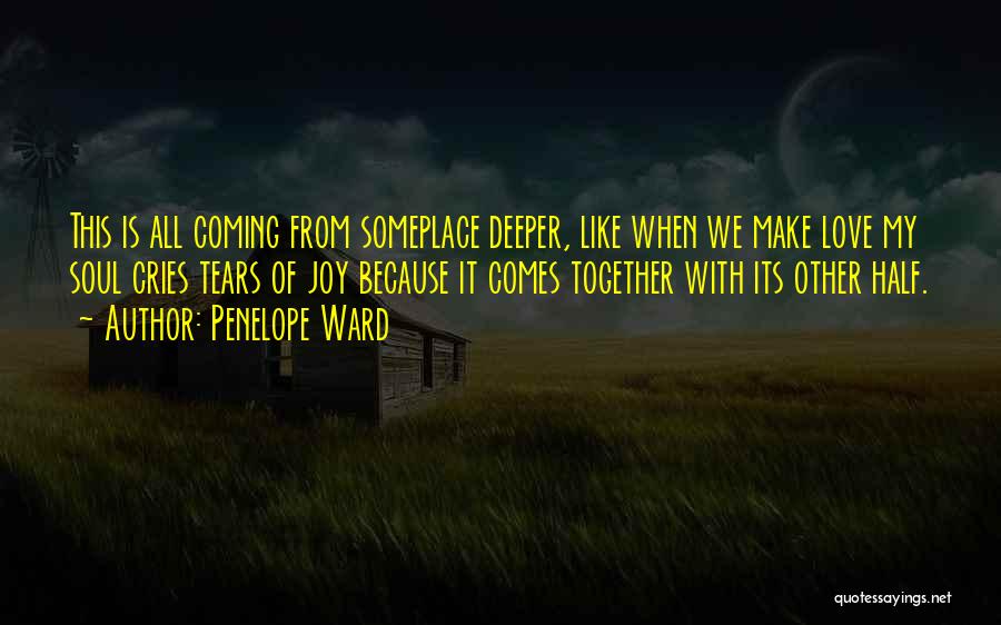 It All Coming Together Quotes By Penelope Ward