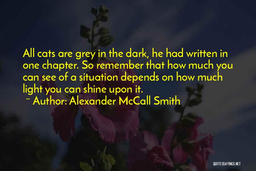 It All Depends On You Quotes By Alexander McCall Smith