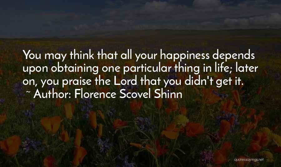 It All Depends On You Quotes By Florence Scovel Shinn